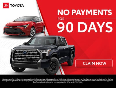 No Payments for 90 Days!